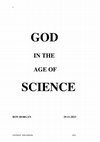 Research paper thumbnail of GOD IN THE AGE OF SCIENCE