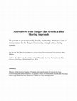 Research paper thumbnail of Alternatives to the Rutgers Bus System; A Bike Sharing Approach