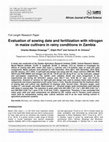 Research paper thumbnail of Evaluation of sowing date and fertilization with nitrogen in maize cultivars in rainy conditions in Zambia