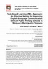 Research paper thumbnail of Task-Based Learning (TBL) Approach: An Effective Method for Improving English Language Communication Skills in Public Primary Schools in Morogoro Municipality, Tanzania