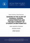 Research paper thumbnail of Basking in the Glory of Schools: School Characteristics and the Self-Concept of Students in Mathematics