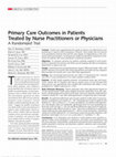 Research paper thumbnail of Primary Care Outcomes in Patients Treated by Nurse Practitioners or Physicians