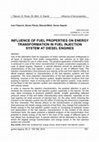 Research paper thumbnail of Influence of Fuel Properties on Energy Transformation in Fuel Injection System at Diesel Engines