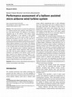 Research paper thumbnail of Performance assessment of a balloon assisted micro airborne wind turbine system