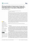 Research paper thumbnail of Assessing the Benefits of Climate-Sensitive Design with Nature-Based Solutions for Climate Change Adaptation in Urban Regeneration: A Case Study in Cheltenham, UK