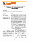 Research paper thumbnail of E-Procurement System In The Mechanism Of Procurement Of Goods And Services Electronically