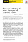 Research paper thumbnail of Thinking about thinking: the mind's porosity and the presence of the gods