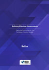 Research paper thumbnail of Belize: Building Effective Governments: Executive Summaries of the Country Studies