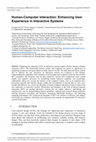 Research paper thumbnail of Human-Computer Interaction: Enhancing User Experience in Interactive Systems