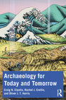 Research paper thumbnail of Archaeology for Today and Tomorrow (Cipolla, Harris, Crellin; Routledge 2024)