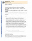 Research paper thumbnail of Treatment-related improvement in neuropsychological functioning in suicidal depressed patients: Paroxetine vs. bupropion