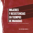 Research paper thumbnail of Mujeres y resistencias en tiempos de manadas