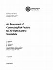 Research paper thumbnail of An Assessment of Commuting Risk Factors for Air Traffic Control Specialists