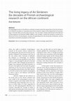 Research paper thumbnail of The living legacy of Ari Siiriäinen: Six decades of Finnish archaeological research on the African continent