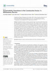 Research paper thumbnail of Sustainability Transitions in the Construction Sector: A Bibliometric Review