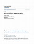 Research paper thumbnail of Statistical Analysis of Network Change