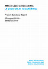 Research paper thumbnail of Amata lelei a'oga amata (A good start to learning): project summary report 27 August 2018 - 31 March 2019