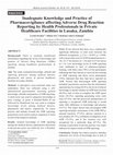 Research paper thumbnail of Inadequate Knowledge and Practice of Pharmacovigilance affecting Adverse Drug Reaction Reporting by Health Professionals in Private Healthcare Facilities in Lusaka, Zambia