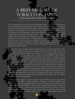 Research paper thumbnail of A Brief History of Tobacco in Japan