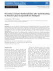 Research paper thumbnail of Prevention of enamel demineralization after tooth bleaching by bioactive glass incorporated into toothpaste