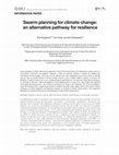 Research paper thumbnail of Swarm planning for climate change: an alternative pathway for resilience