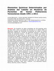 Research paper thumbnail of Elementos Químicos Determinados por Análisis del Cabello en Muestras de Pacientes de Varias Poblaciones Venezolanas desde 1991 a 2011