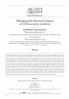 Research paper thumbnail of Managing the financial impact of cybersecurity incidents