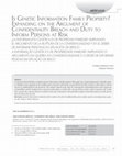 Research paper thumbnail of ¿La Información Genética Es De Propiedad Familiar? Ampliando El Argumento De La Ruptura De La Confidencialidad y en El Deber De Informar Personas en Situación De Riesgo