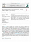 Research paper thumbnail of Solving an integrated operational transportation planning problem with forwarding limitations