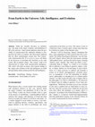 Research paper thumbnail of From Earth to the Universe: Life, Intelligence, and Evolution