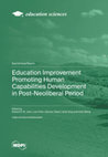 Research paper thumbnail of Education Improvement Promoting Human Capabilities Development in Post-Neoliberal Period