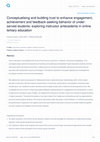 Research paper thumbnail of Conceptualising and building trust to enhance engagement, achievement and feedback-seeking behavior of under-served students: exploring instructor antecedents in online tertiary education