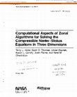 Research paper thumbnail of Computational aspects of zonal algorithms for solving the compressible Navier-Stokes equations in three dimensions