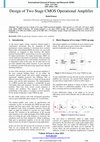 Research paper thumbnail of Design of Two-Stage CMOS Operational Amplifier