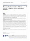 Research paper thumbnail of “The eco-ethical contribution of Menico Torchio—a forgotten pioneer of European Bioethics,” Co authors: Amir Muzur and Iva Rinčić, Philosophy, Ethics, and Humanities in Medicine 18 no. 20 (2023). https://doi.org/10.1186/s13010-023-00145-5