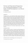 Research paper thumbnail of Freirian and Postcolonial perspectives on E-learning Development: A Case Study of Staff Development in An African University