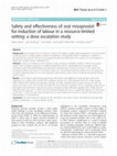 Research paper thumbnail of Safety and effectiveness of oral misoprostol for induction of labour in a resource-limited setting: a dose escalation study