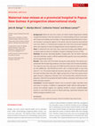 Research paper thumbnail of Maternal near-misses at a provincial hospital in Papua New Guinea: A prospective observational study