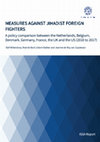 Research paper thumbnail of Measures against Jihadist Foreign Fighters : A policy comparison between the Netherlands, Belgium, Denmark, Germany, France, the UK and the US (2010 to 2017)