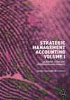 Research paper thumbnail of Strategic Management Accounting, Volume I: Aligning Strategy, Operations and Finance