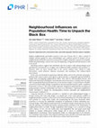 Research paper thumbnail of Neighbourhood Influences on Population Health: Time to Unpack the Black Box