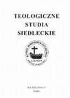 Research paper thumbnail of Teologiczne Studia Siedleckie XIII (2016)