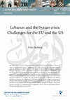 Research paper thumbnail of Lebanon and the Syrian Crisis: Challenges for the EU and the US