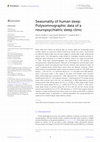 Research paper thumbnail of Seasonality of human sleep: Polysomnographic data of a neuropsychiatric sleep clinic