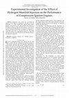 Research paper thumbnail of Experimental Investigation of the Effect of Hydrogen Manifold Injection on the Performance of Compression Ignition Engines