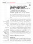 Research paper thumbnail of Risk of Low Energy Availability, Disordered Eating, Exercise Addiction, and Food Intolerances in Female Endurance Athletes