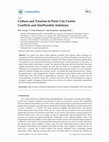 Research paper thumbnail of Culture and Tourism in Porto City Centre: Conflicts and (Im)Possible Solutions