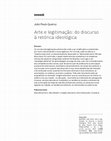 Research paper thumbnail of Arte e legitimação: do discurso à retórica ideológica