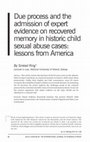 Research paper thumbnail of Due Process and the Admission of Expert Evidence on Recovered Memory: Lessons from America