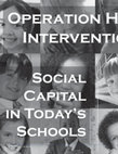 Research paper thumbnail of Operation Houndsooth Intervention Theory: Social Capital in Today's Schools